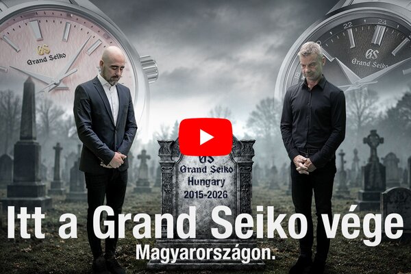 Itt a Grand Seiko vége Magyarországon. Seiko Boutique TV S06E42